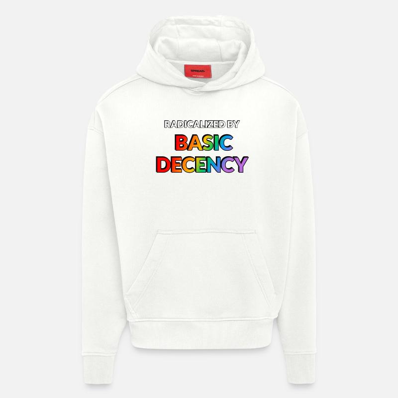 Radicalisés par la décence élémentaire - Sweat à capuche bio épais oversize fabriqué en UE - OFF WHITE
