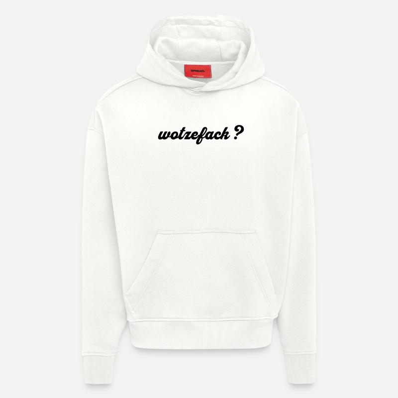 Wotzefack ? - Qu’est-ce que... - Sweat à capuche bio épais oversize fabriqué en UE - OFF WHITE