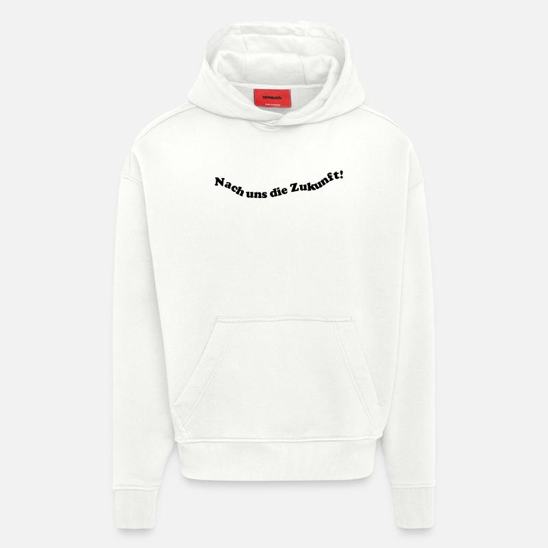 Nach uns die Zukunft! - Hoodie- made by SPREAD  - OFF WHITE