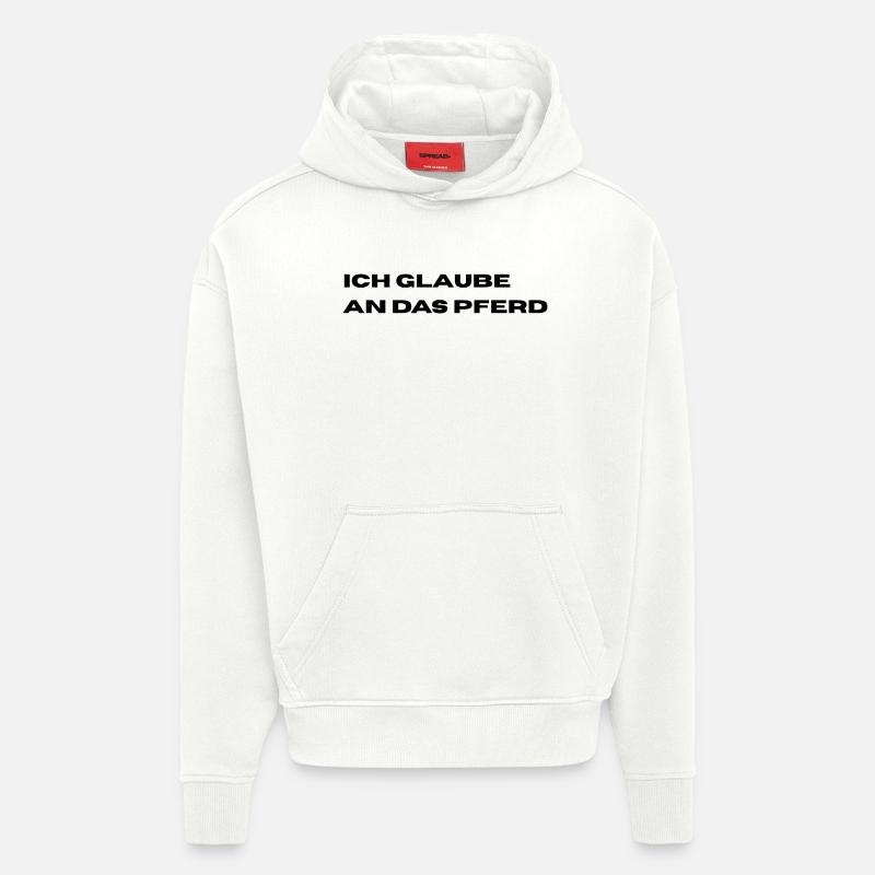 Ich glaube an das Pferd - Hoodie- made by SPREAD  - OFF WHITE