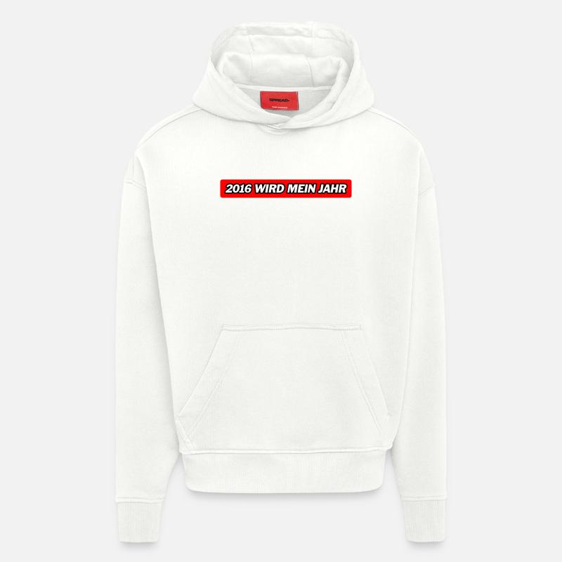 2016 wird mein Jahr -  Deutsche Memes - Hoodie- made by SPREAD  - OFF WHITE