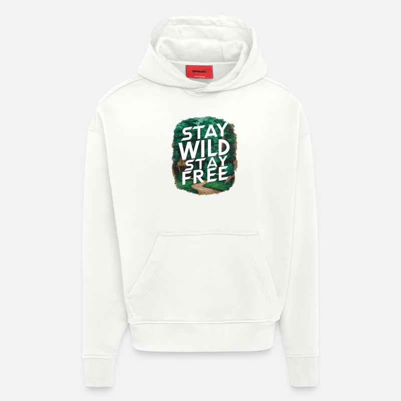 Restez sauvage, restez libre - Sweat à capuche bio épais oversize fabriqué en UE - OFF WHITE
