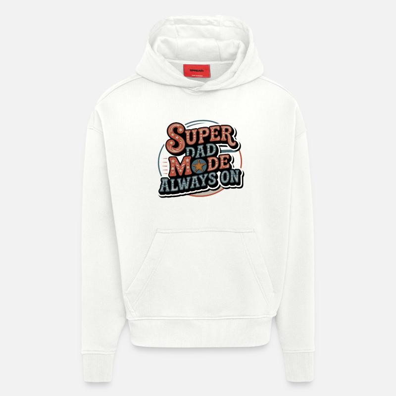 Super Dad Mode Always Active - Hoodie- made by SPREAD  - OFF WHITE