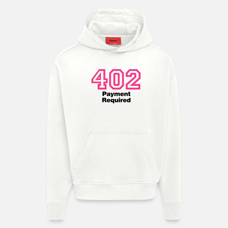 Error 402 | Fehler | Errormessage - Hoodie- made by SPREAD - OFF WHITE