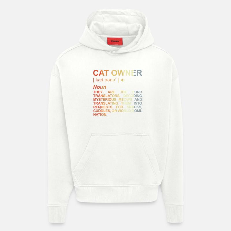 Signification de propriétaire de chat - Sweat à capuche bio épais oversize fabriqué en UE - OFF WHITE