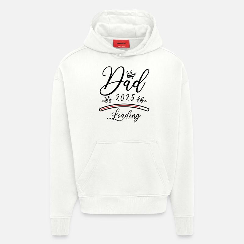 Dad 2025 Loading Papa Spruch - Hoodie- made by SPREAD  - OFF WHITE