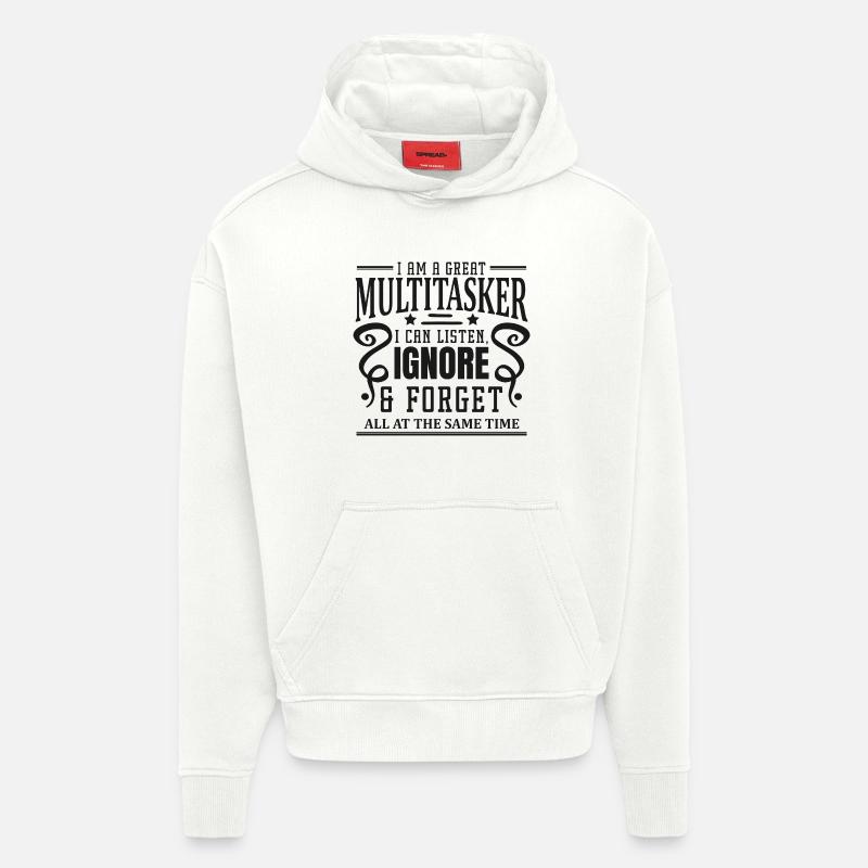 Multitâche : écouter, ignorer et oublier - Sweat à capuche bio épais oversize fabriqué en UE - OFF WHITE