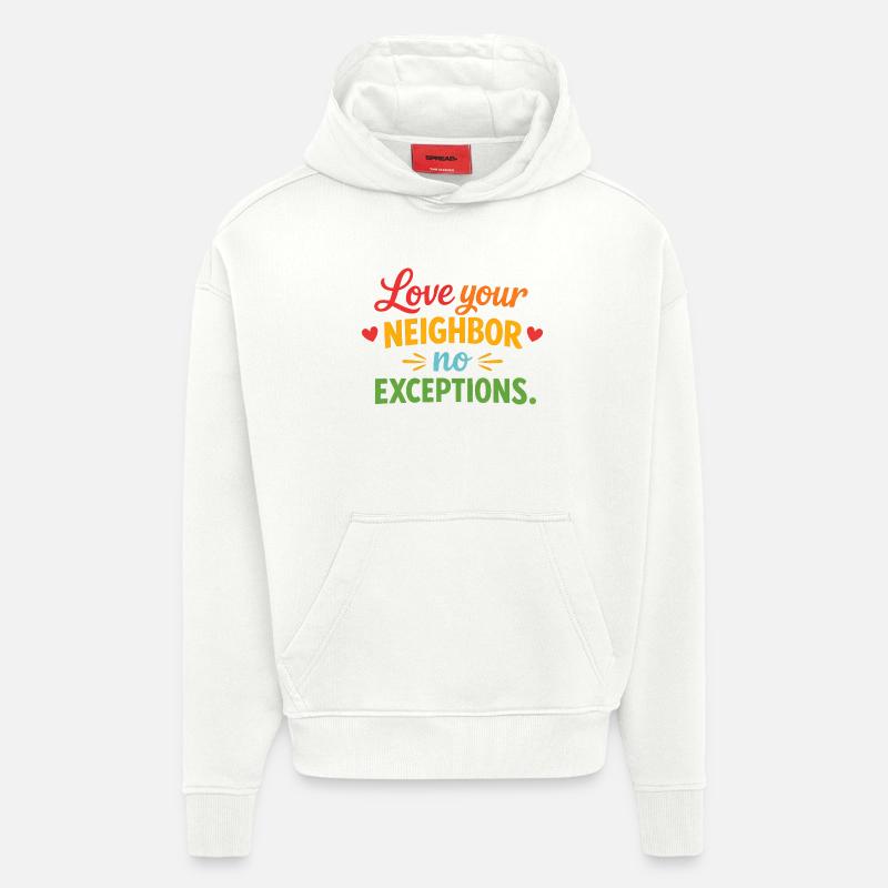 Aimez votre prochain — sans exception — chrétien - Sweat à capuche bio épais oversize fabriqué en UE - OFF WHITE
