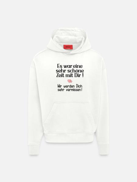 Abschied Kollegin - Schöne Zeit - Hoodie- made by SPREAD  - OFF WHITE