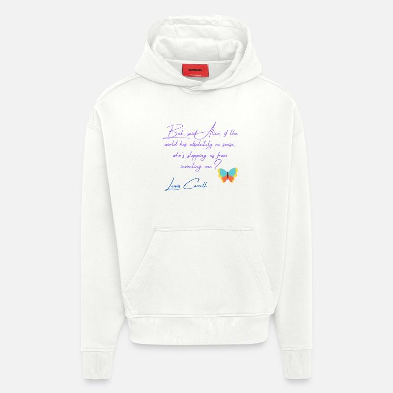 Citation Alice au pays des merveilles - Sweat à capuche bio épais oversize fabriqué en UE - OFF WHITE