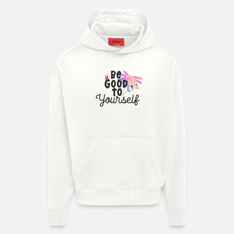 Sei gut zu dir selbst - Hoodie- made by SPREAD  - OFF WHITE