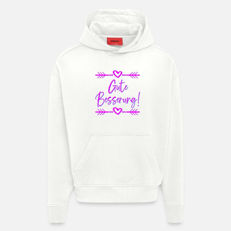 GENESUNGSSPRÜCHE - GUTE BESSERUNG WÜNSCHEN - Hoodie- made by SPREAD  - OFF WHITE