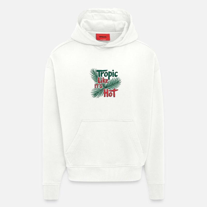 Tropique comme s’il faisait chaud - Sweat à capuche bio épais oversize fabriqué en UE - OFF WHITE