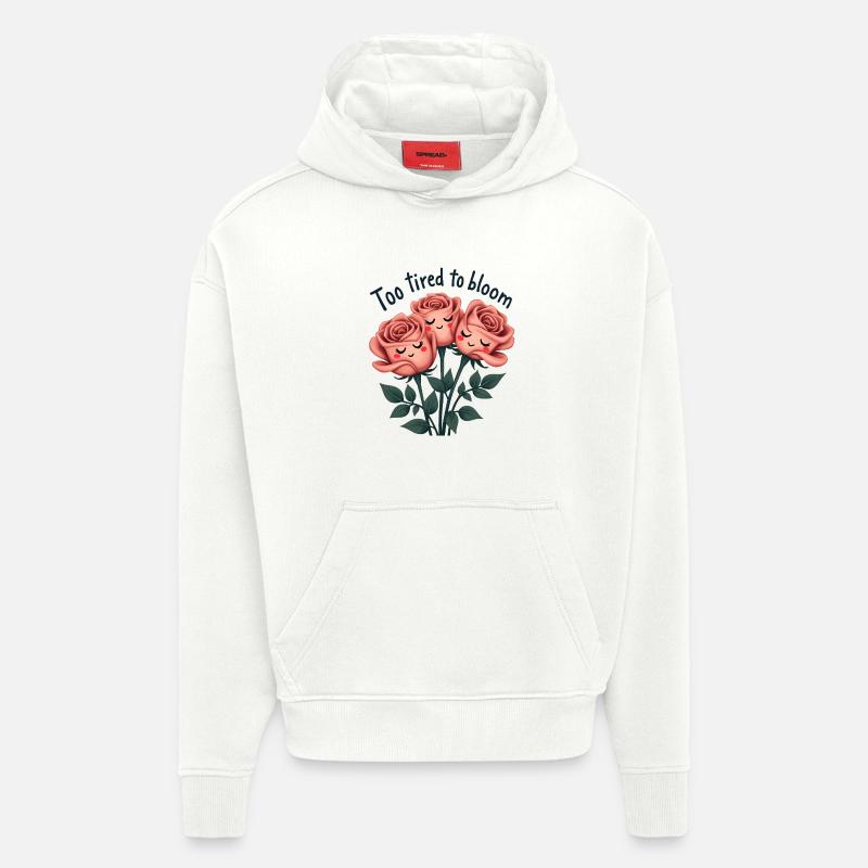 Trop fatigué pour fleurir - Sweat à capuche bio épais oversize fabriqué en UE - OFF WHITE