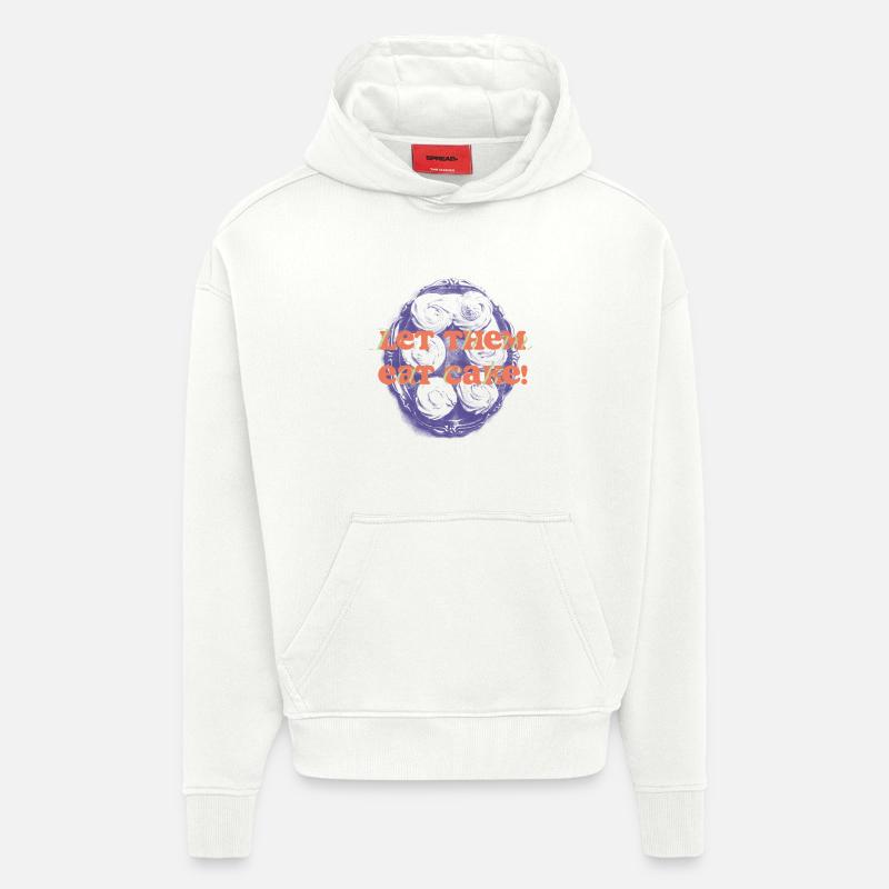 Laissez-les manger du gâteau Déclaration - Sweat à capuche bio épais oversize fabriqué en UE - OFF WHITE