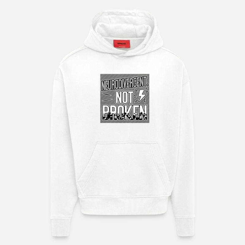 Neurodivergent Not Broken – Neurodiversity Pride - Hoodie- made by SPREAD  - OFF WHITE