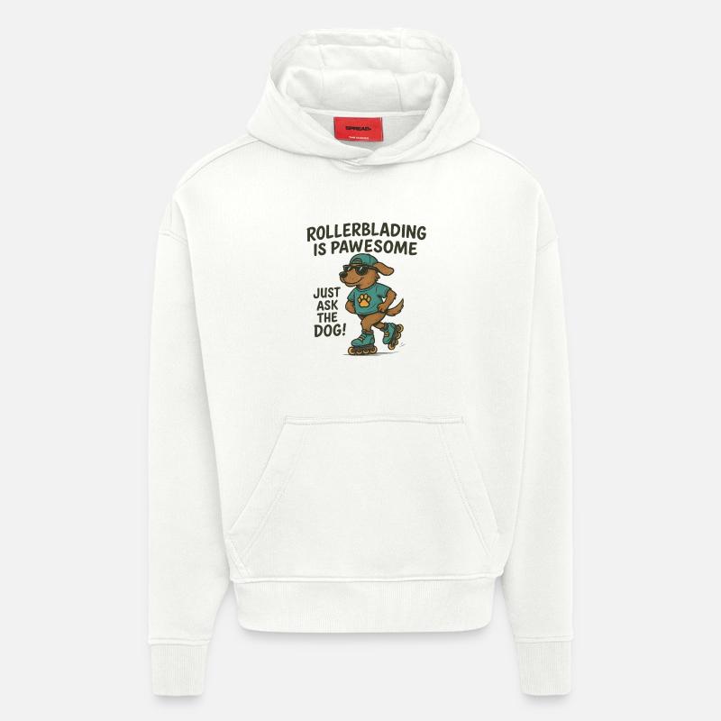 Rollerblading is pawesom dog - Hoodie- made by SPREAD  - OFF WHITE