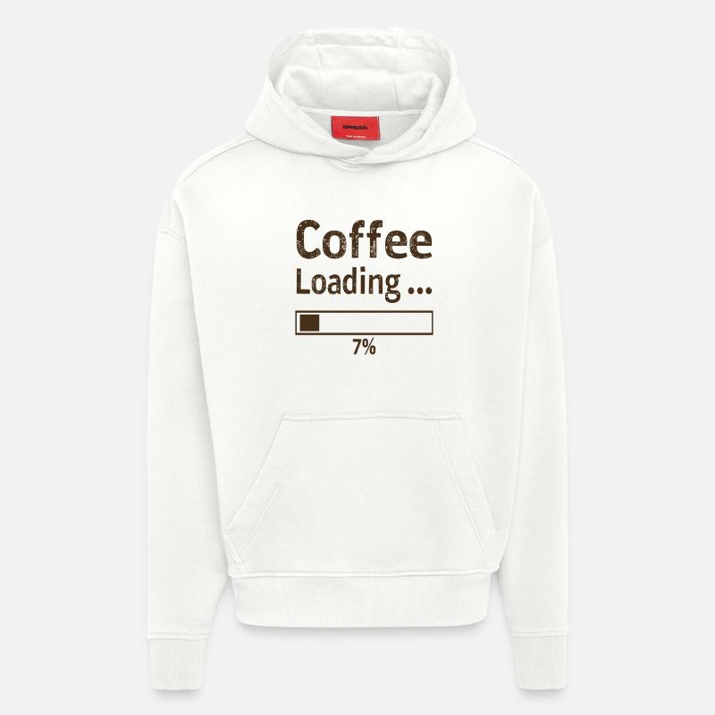 Coffee Loading Saying Quote - Hoodie- made by SPREAD  - OFF WHITE
