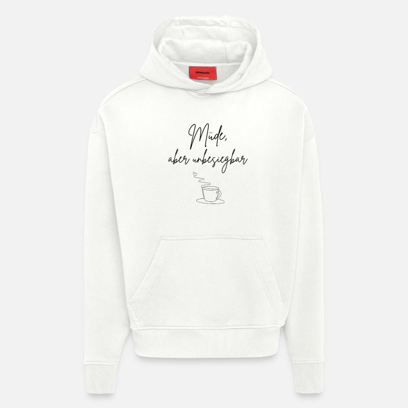 Fatigué mais invincible - Sweat à capuche bio épais oversize fabriqué en UE - OFF WHITE