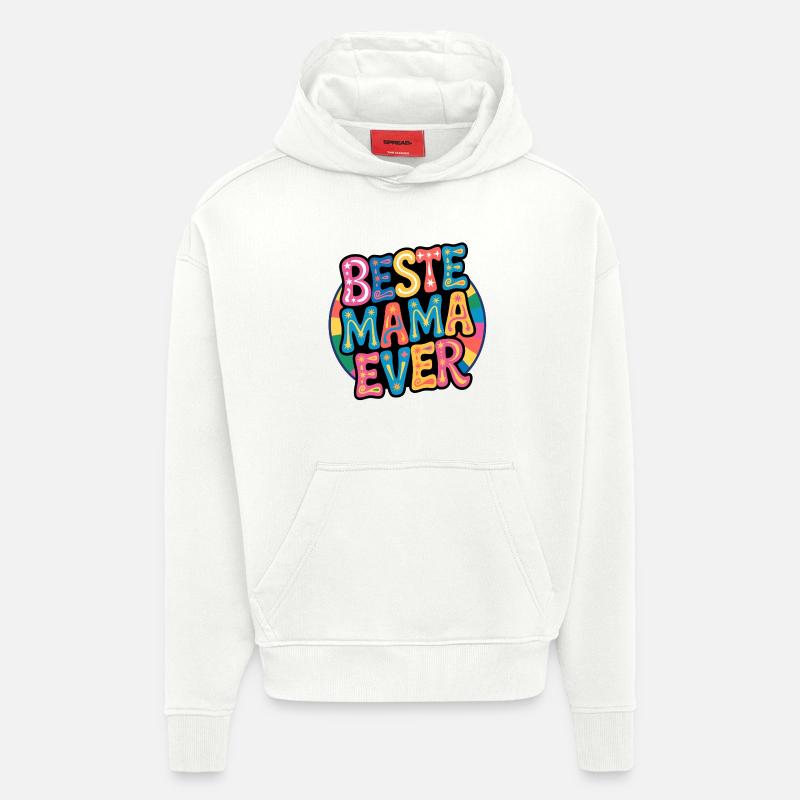 Beste Mama Ever - Hoodie- made by SPREAD  - OFF WHITE