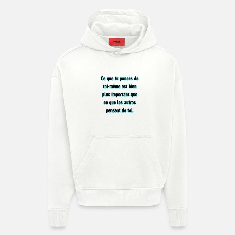 Une pensée positive - Sweat à capuche bio épais oversize fabriqué en UE - OFF WHITE