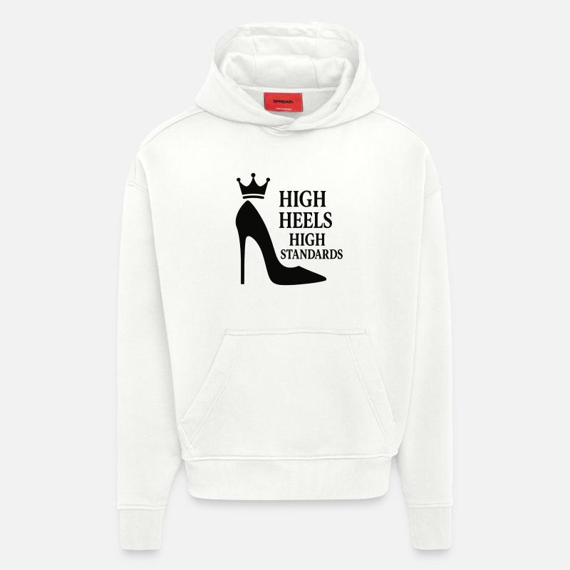 High Heels High Standards: Power-Statement Queen - Hoodie- made by SPREAD  - OFF WHITE