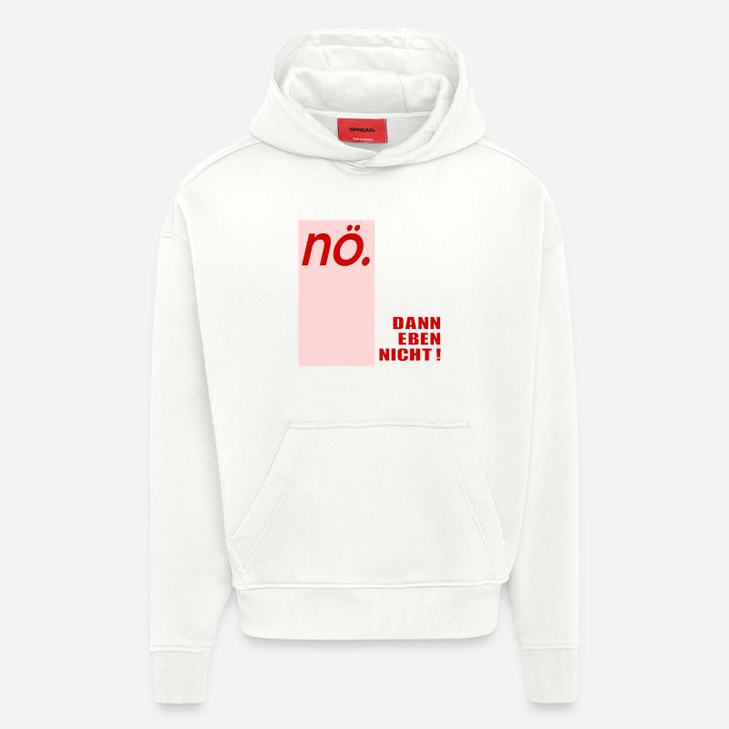 Ablehung Schnippisch Nein - Hoodie- made by SPREAD - OFF WHITE