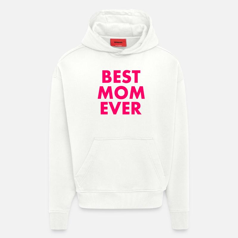 Best mom ever - Hoodie- made by SPREAD  - OFF WHITE