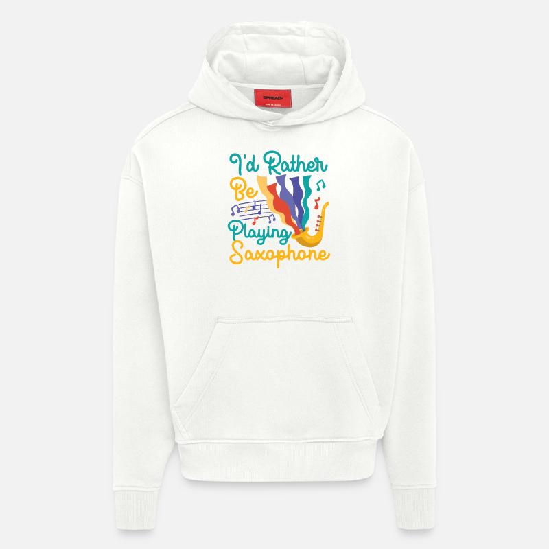 Saxophone I'd Rather Be Playing - Hoodie- made by SPREAD - OFF WHITE