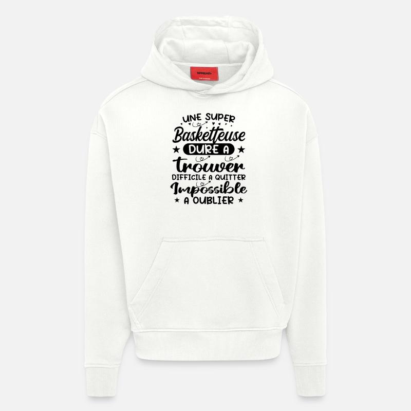 Une Super Basketteuse - Cadeau basketteuse - Sweat à capuche bio épais oversize fabriqué en UE - OFF WHITE
