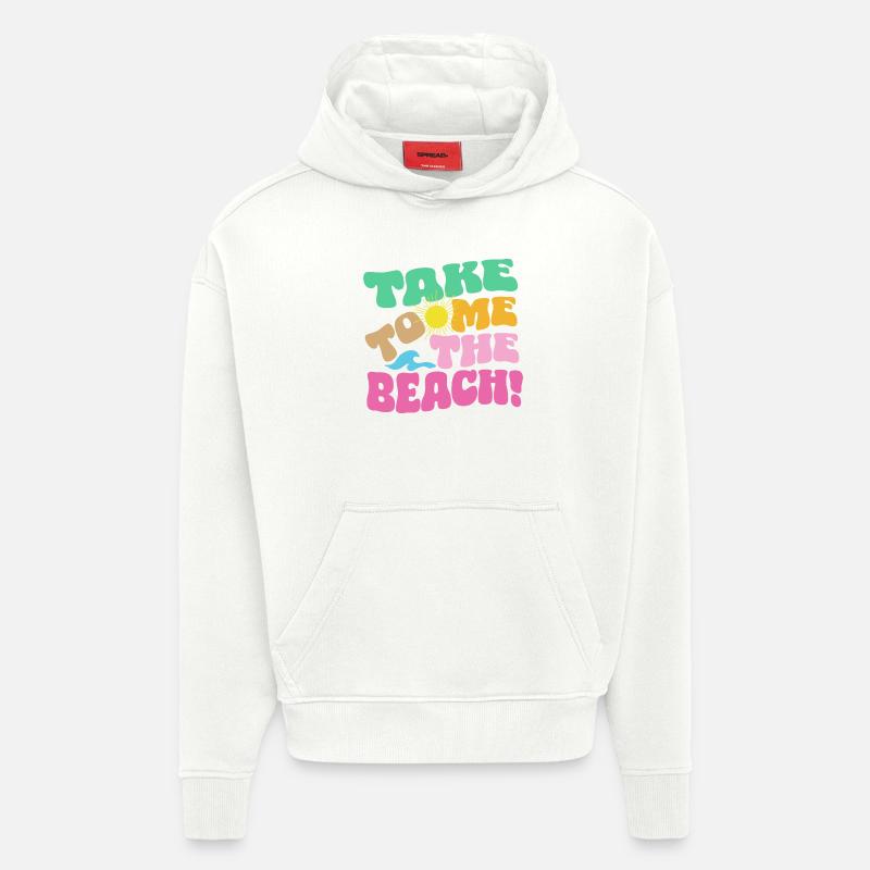 Emmenez-moi à la plage - Sweat à capuche bio épais oversize fabriqué en UE - OFF WHITE