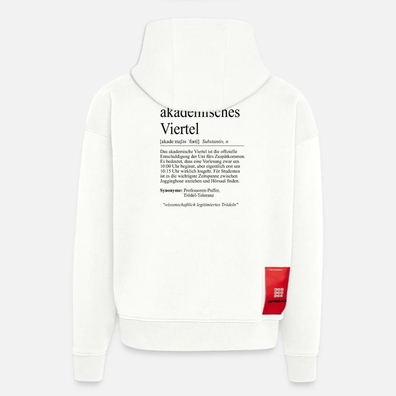Unispruch "akademisches Viertel" Student Studenten - Hoodie- made by SPREAD  - OFF WHITE