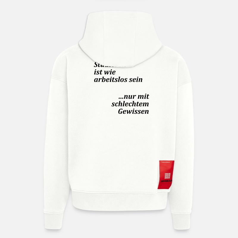 Unispruch "Studieren = arbeitslos" Studenten - Hoodie- made by SPREAD  - OFF WHITE