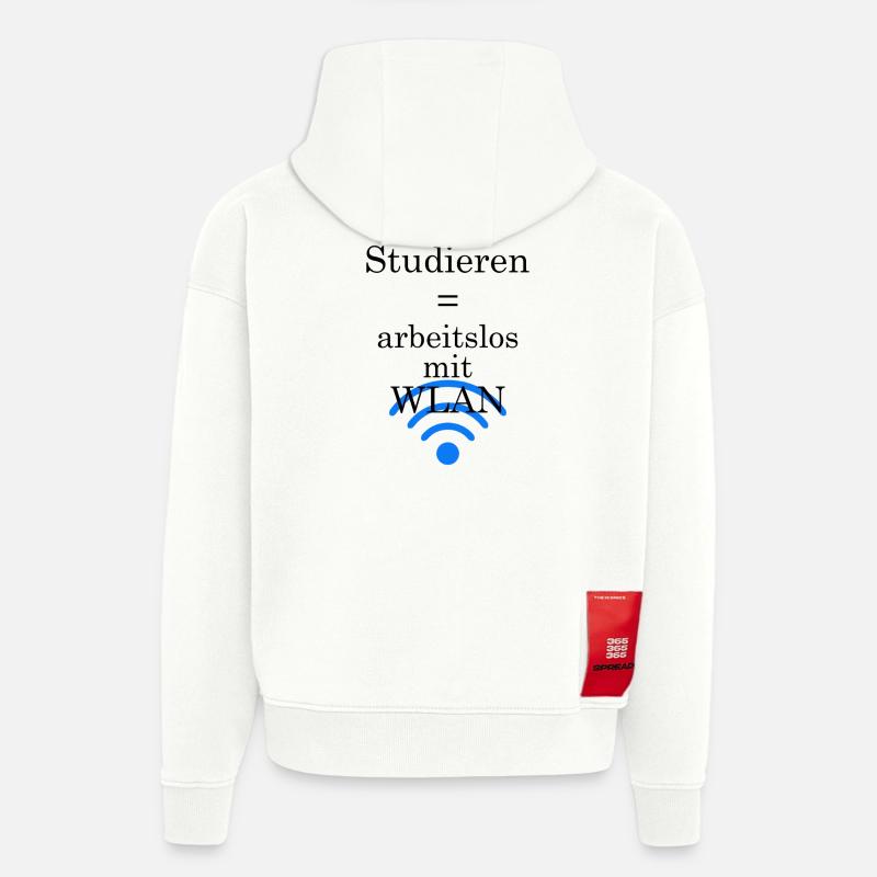 Unispruch "Arbeitslos mit WLAN" Geschenk Studenten - Hoodie- made by SPREAD  - OFF WHITE