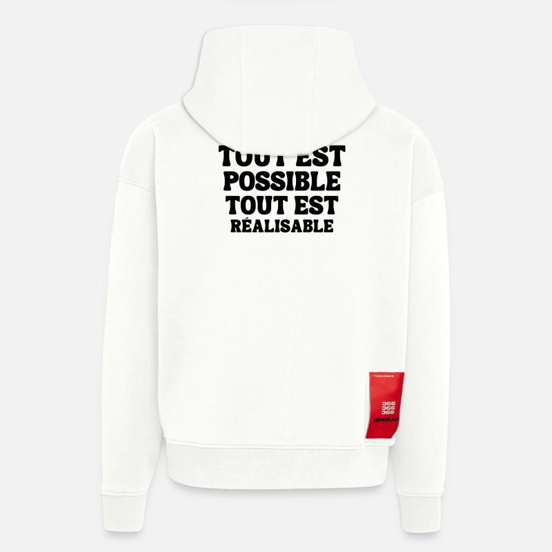 everything is possible, everything is achievable - Hoodie- made by SPREAD - OFF WHITE