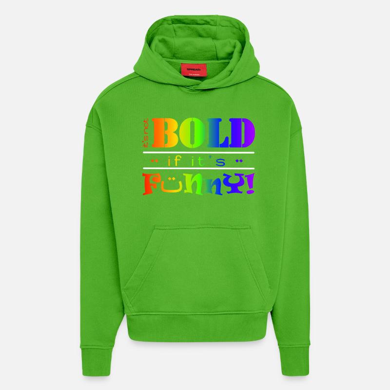 Lebendiger Regenbogen Lustiges Mutiges Textdesign - Hoodie- made by SPREAD  - Apple Neon