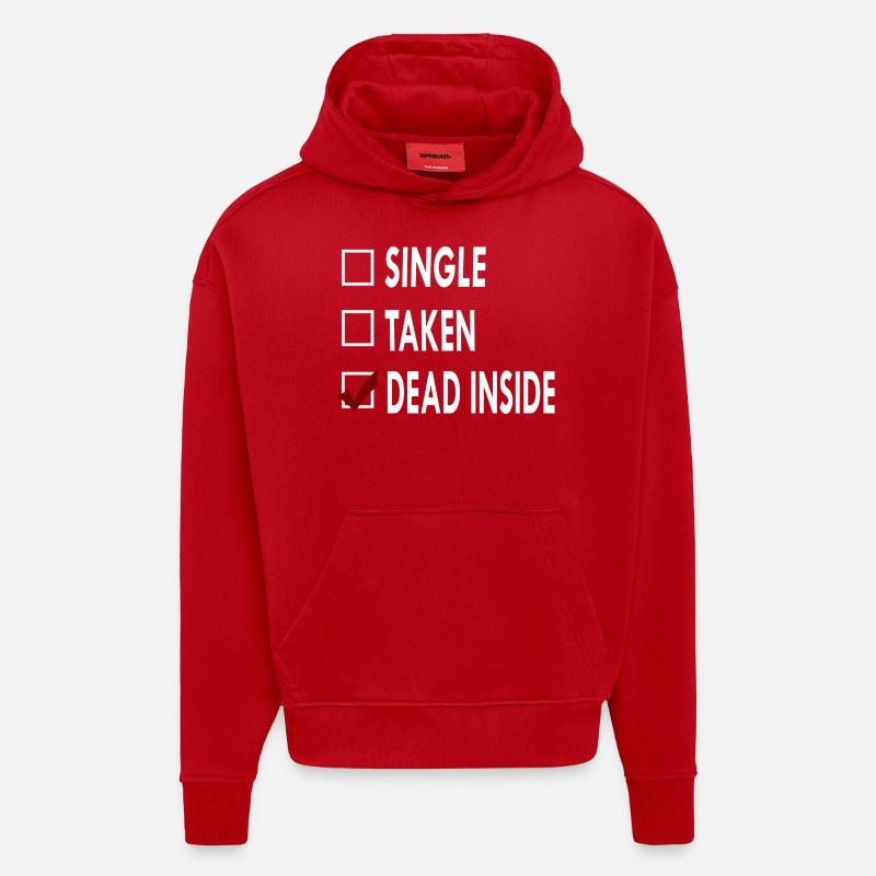SINGLE DEAD INSIDE - Sweat à capuche bio épais oversize fabriqué en UE - rouge