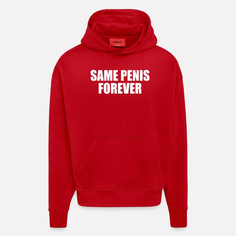 Same penis forever - Sweat à capuche bio épais oversize fabriqué en UE - rouge