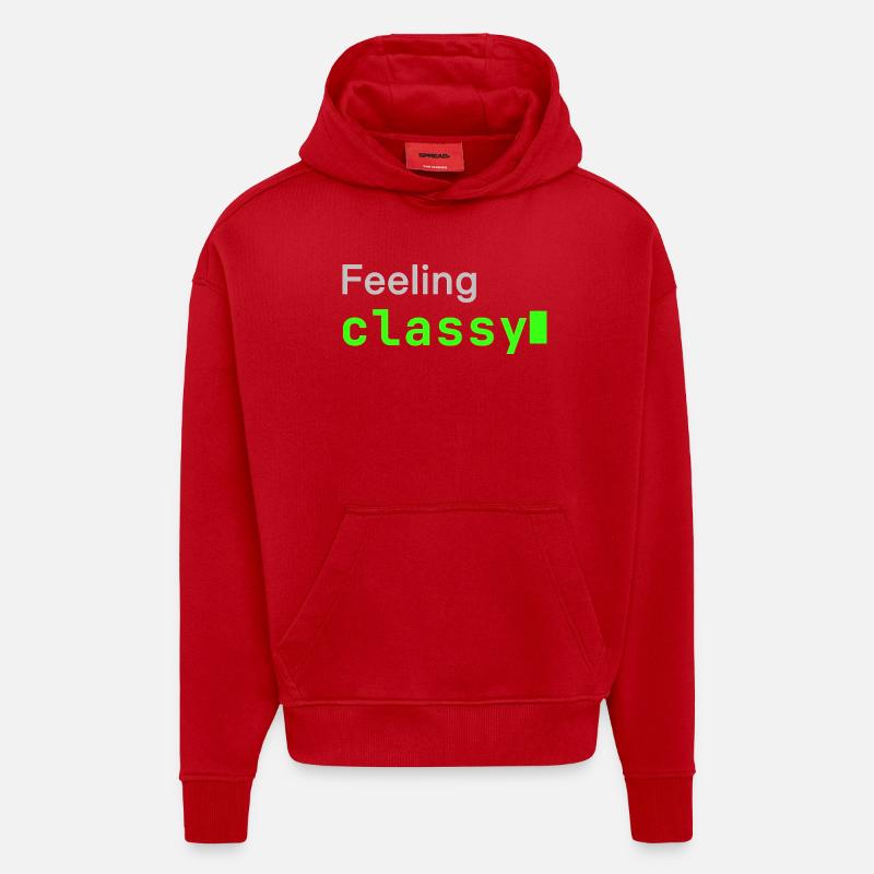 Feeling classy | Developer mood - Hoodie- made by SPREAD - Rot