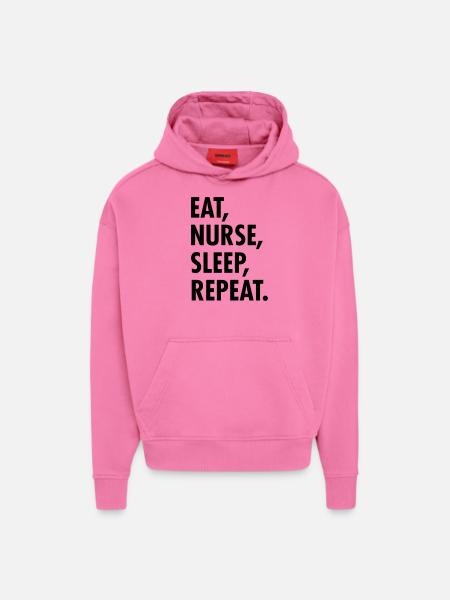 Eat, Nurse, Sleep, Repeat. - Hoodie- made by SPREAD  - AURA PINK