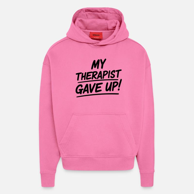 Mon thérapeute a abandonné - Sweat à capuche bio épais oversize fabriqué en UE - AURA PINK
