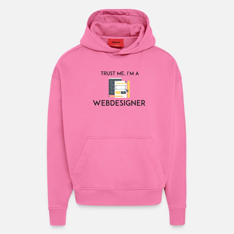 Vertrau mir, ich bin Webdesigner - Hoodie- made by SPREAD  - AURA PINK