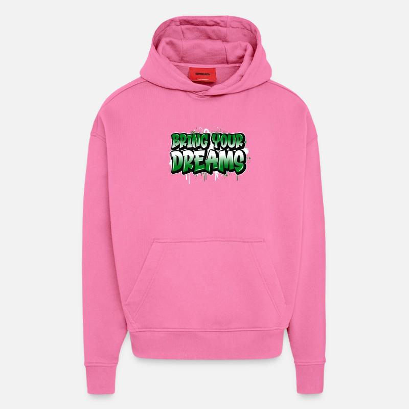 Bring Your Dreams Graffiti - Sweat à capuche bio épais oversize fabriqué en UE - AURA PINK