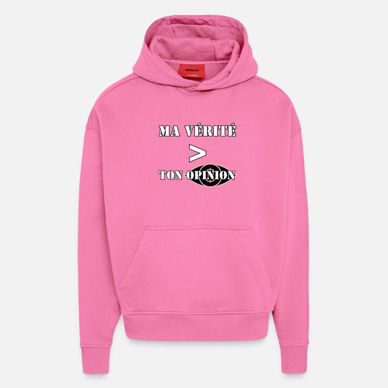  MA VÉRITÉ > TON OPINION - Sweat à capuche bio épais oversize fabriqué en UE - AURA PINK