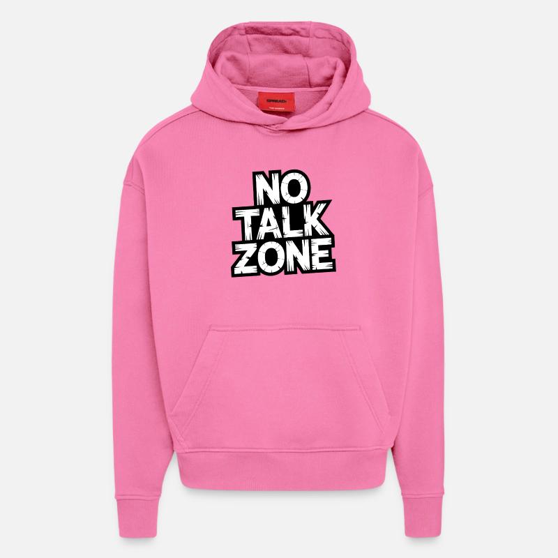 Lettrage No Talk Zone - Sweat à capuche bio épais oversize fabriqué en UE - AURA PINK