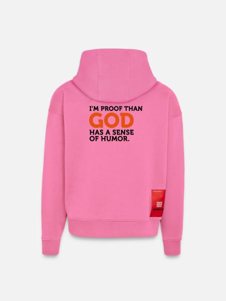 Gud har en sans for humor. Jeg er beviset! - Heavyweight Oversized Organic hettegenser produsert i EU - AURA PINK