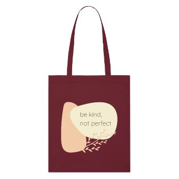 Be kind, not perfect - Stanley/Stella Bio-Stoffbeutel - Burgunderrot - Vorne