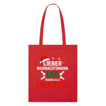 Lieber Weihnachtsmann Die Waren Alle Unartig - Stanley/Stella Bio-Stoffbeutel - Rot - Vorne