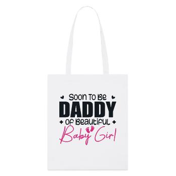 Soon to be daddy of beautiful baby girl - Tote bag bio Stanley/Stella - blanc - Devant