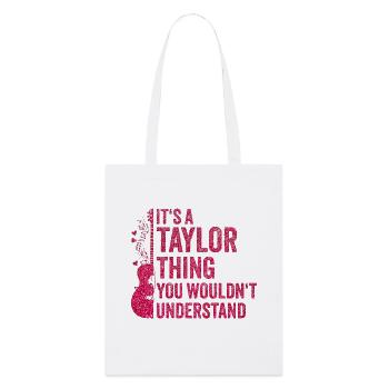 It´s a Taylor Thing Vorname Taylor Taylor - Stanley/Stella Bio-Stoffbeutel - Weiß - Vorne